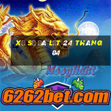 xổ số đà lạt 24 tháng 04