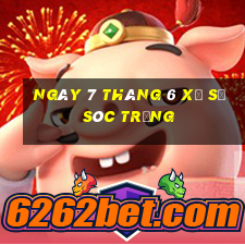 ngày 7 tháng 6 xổ số sóc trăng