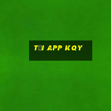 Tải App Kqy