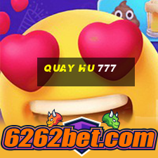 quay hu 777