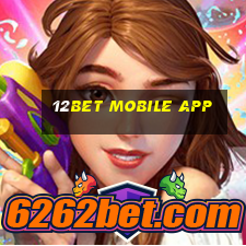 12bet mobile app