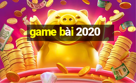 game bài 2020