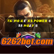 Thống kê XS power 6 55 ngày 6