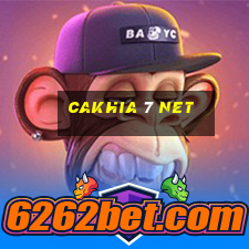 cakhia 7 net