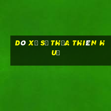 dò xổ số thừa thiên huế