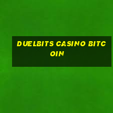 duelbits casino bitcoin