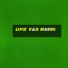 Link Vào M88mi