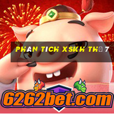 Phân tích XSKH Thứ 7