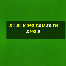 xổ số vũng tàu 30 tháng 8