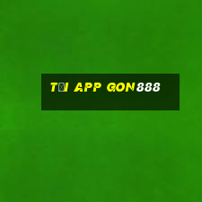 Tải App Gon888