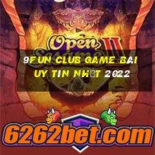 9Fun Club Game Bài Uy Tín Nhất 2022