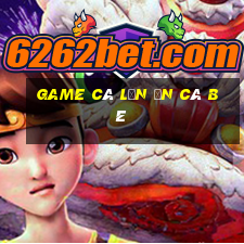 game cá lớn ăn cá bé