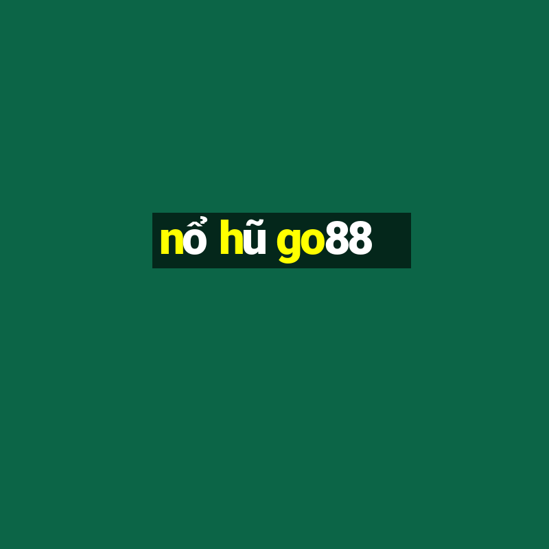 nổ hũ go88