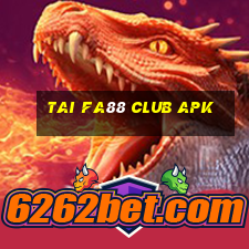 tai fa88 club apk