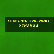 xổ số bình định ngày 9 tháng 5