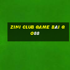 Zini Club Game Bài Go88