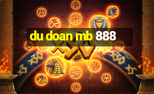 du doan mb 888