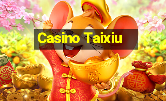 Casino Taixiu