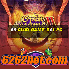 66 Clud Game Bài Pc