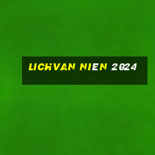 lichvan niên 2024