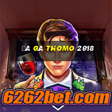 đá gà thomo 2018