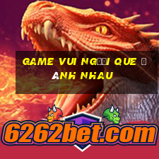 game vui người que đánh nhau