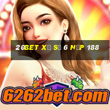 20bet xổ số 6 nạp 188