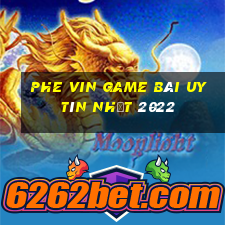 Phe Vin Game Bài Uy Tín Nhất 2022