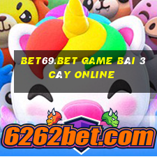 Bet69.Bet Game Bài 3 Cây Online