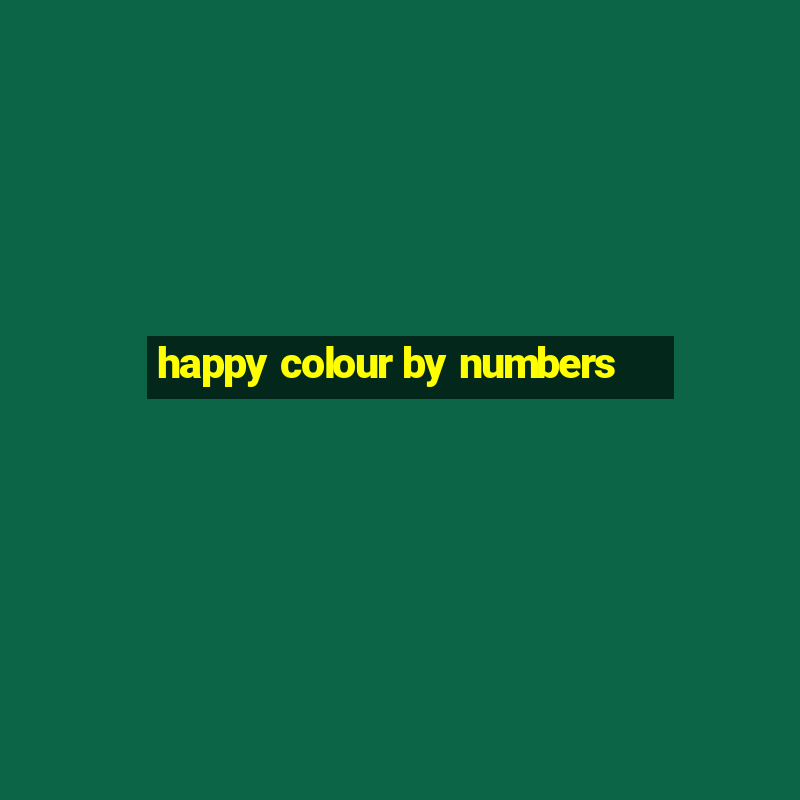 happy colour by numbers