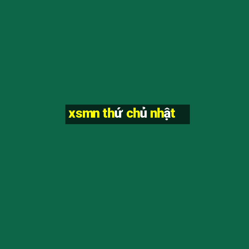 xsmn thứ chủ nhật