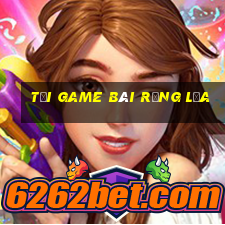 tải game bài rồng lửa