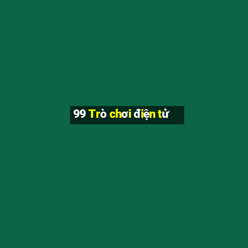 99 Trò chơi điện tử