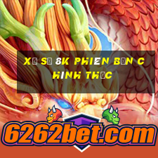 Xổ số 8k phiên bản chính thức