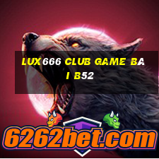 Lux666 Club Game Bài B52