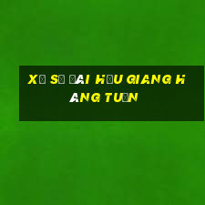 xổ số đài hậu giang hàng tuần