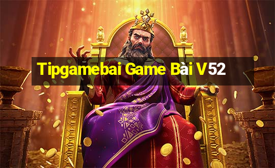 Tipgamebai Game Bài V52