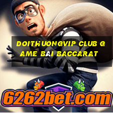 Doithuongvip Club Game Bài Baccarat