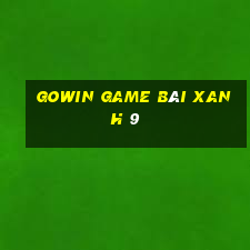 Gowin Game Bài Xanh 9