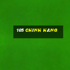 105 Chính hãng