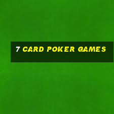 7 card poker games