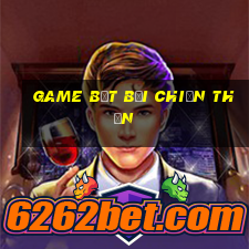 game bất bại chiến thần