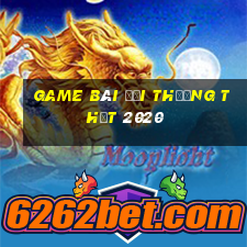 game bài đổi thưởng thật 2020