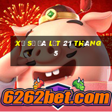 xổ số đà lạt 21 tháng 5