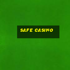 safe casino