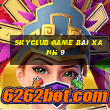 Skyclub Game Bài Xanh 9