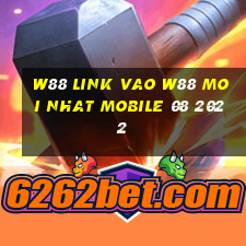 w88 link vao w88 moi nhat mobile 08 2022