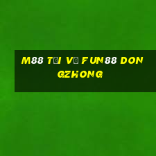 M88 Tải về Fun88 Dongzhong