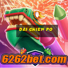 dai chien po