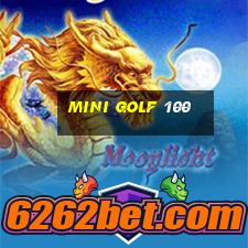 mini golf 100